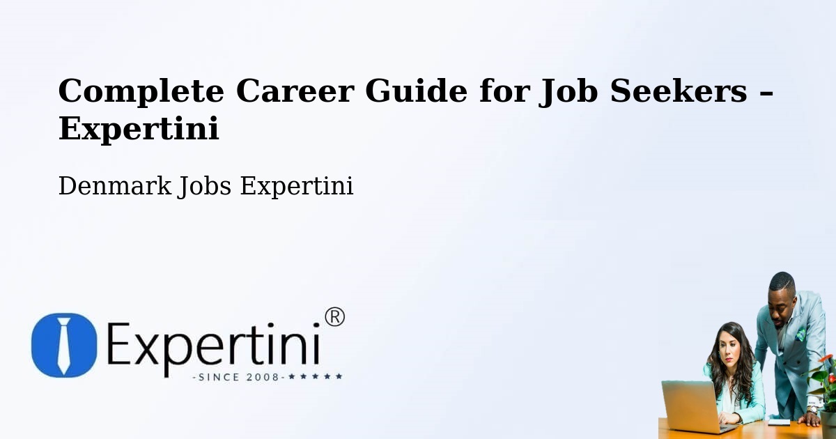 Career Guide for Job Seekers – Søndersø - Søndersø, Denmark Jobs Expertini